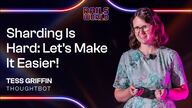 Rails World 2026: Sharding Is Hard: Let's Make It Easier! (Tess Griffin)